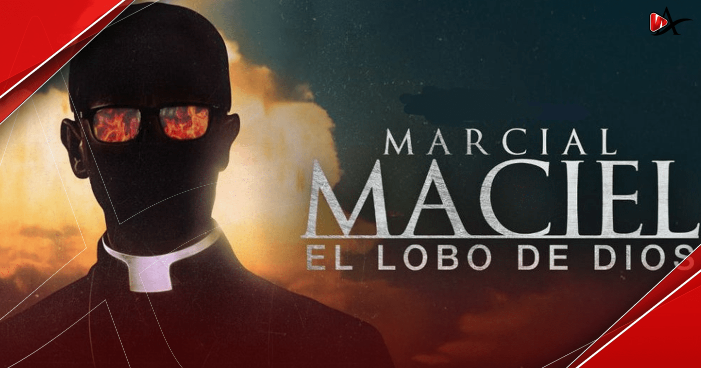 Estrena HBO Max documental sobre Marcial Maciel; Expone abusos de Los Legionarios de Cristo
