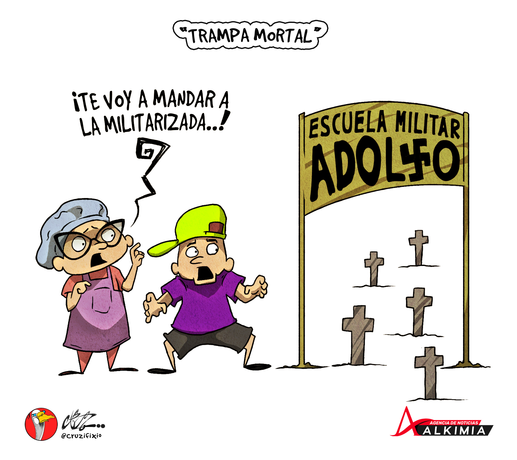 “CIERRA EL GOBIERNO LAS TRAMPAS MORTALES LLAMADAS: ESCUELAS MILITARIZADAS”